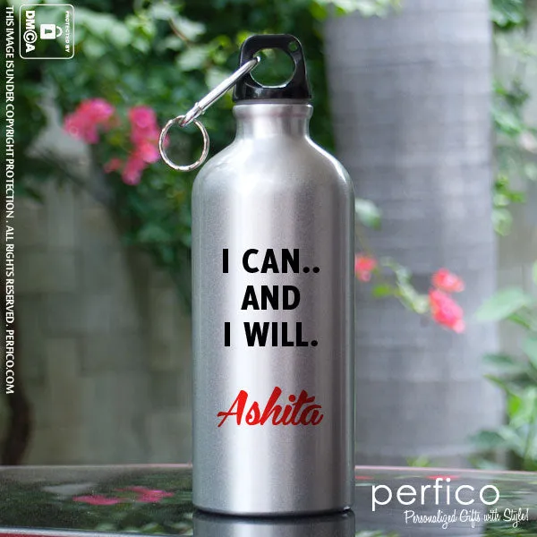 I CAN and I WILL © Personalised Water Bottles